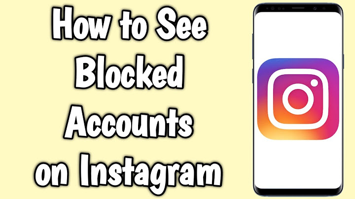 How to see blocked accounts on instagram on computer