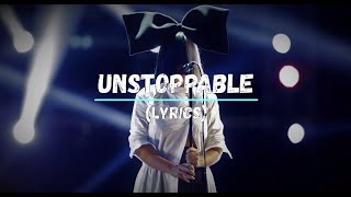 Sia - Unstoppable | Lyrics Video