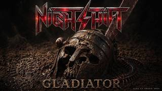 NIGHT SHIFT — GLADIATOR (Live at Arena) Full Video