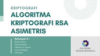 ALGORITMA KRIPTOGRAFI RSA ASIMETRIS || Kelompok-3