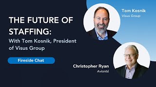 Tom Kosnik, President of Visus Group, On Why Staffing Isn't What It Used To Be - and Won't Be Again