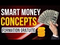 Smart money concepts  formation gratuite complte en franais 
