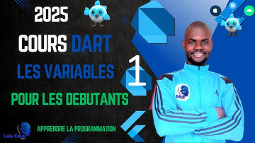 Cours Langage Dart pour Flutter - Les variables #1