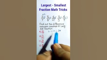 Fraction | Greatest and smallest fraction | Math Trick| Simplification Trick || #shorts