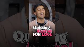 Quitting Alcohol in Love!!!
