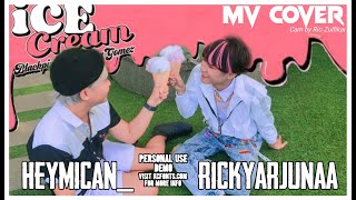 [MV COVER] BLACKPINK - ICE CREAM (with Selena Gomez) By OHBB (INDONESIA)