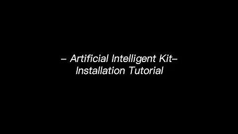 Artificial Intelligent Kit - Installation Tutorial  | myCobot #ROS #RaspberryPi  #6dof #robotarm