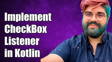 How to Implement CheckBox.OnCheckedChangeListener in Kotlin for Android