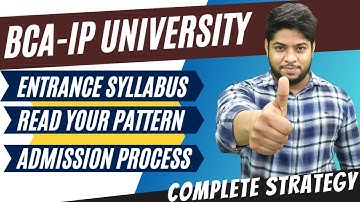 How to prepare BCA entrance exam IP University GGSIPU Exam pattern admission process complete detail