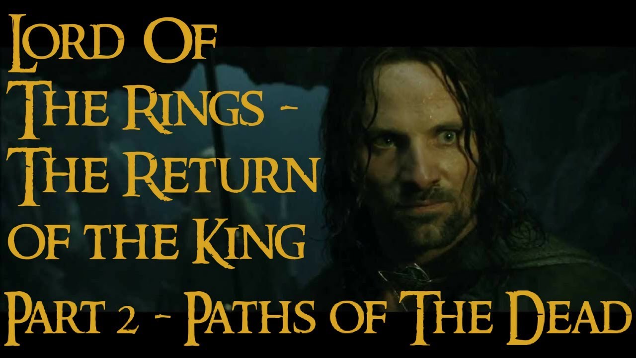 Lord Of The Rings The Return Of The King Walkthrough 2 Paths Of The Dead PC YouTube lord-of-the-rings-the-return-of-the-king-walkthrough-2-paths-of-the-dead-pc-youtube