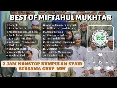 2 JAM NONSTOP!!! Kumpulan Shalawat/Syair Habsy Grup Miftahul Mukhtar