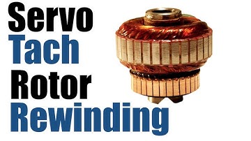 Servo, Tach and Resolver Rotor Rewinding