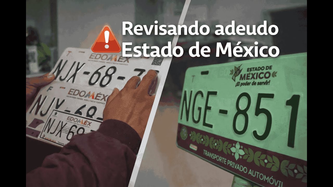 Como revisar adeudo de placas del ESTADO DE MEXICO Actualizado 2026