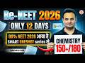 ReNEET 2026 | Chemistry 150+ in only 12 Days | Sarvesh Sir