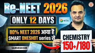 ReNEET 2026 | Chemistry 150+ in only 12 Days | Sarvesh Sir