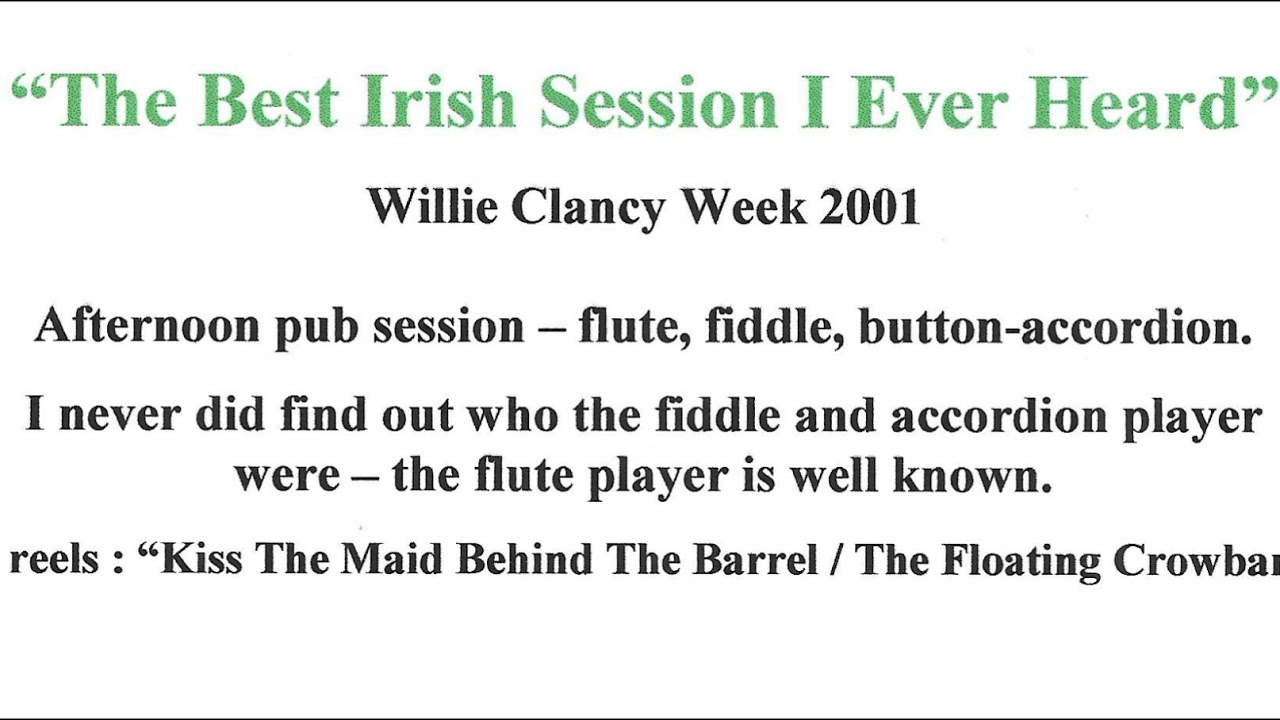 Kiss The Maid Behind The Barrel  / The Floating Crowbar