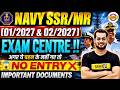 NAVY SSR/MR (01/2027 &amp; 02/2027)) || EXAM CENTREअगर ये पहन के नहीं गए तो NO ENTRY || BY VIVEK RAI SIR