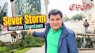 I visited Houston downtown after deadly storm | tofan ne tabaahi macha di 😱