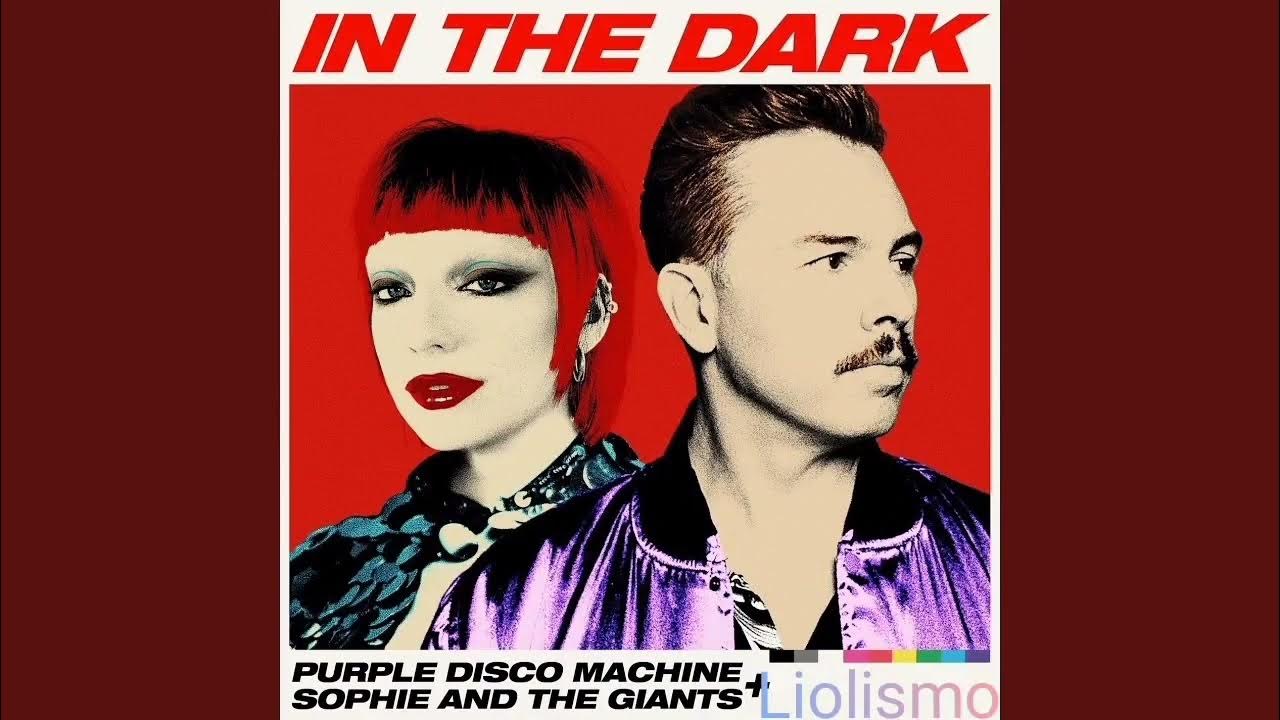 песня the dark purple disco. песня the dark purple disco. Purple disco machine, sophie and the giants - hypnotized. Purple disco machine, sophie and the giants in the dark клип. софи гипнотайз.