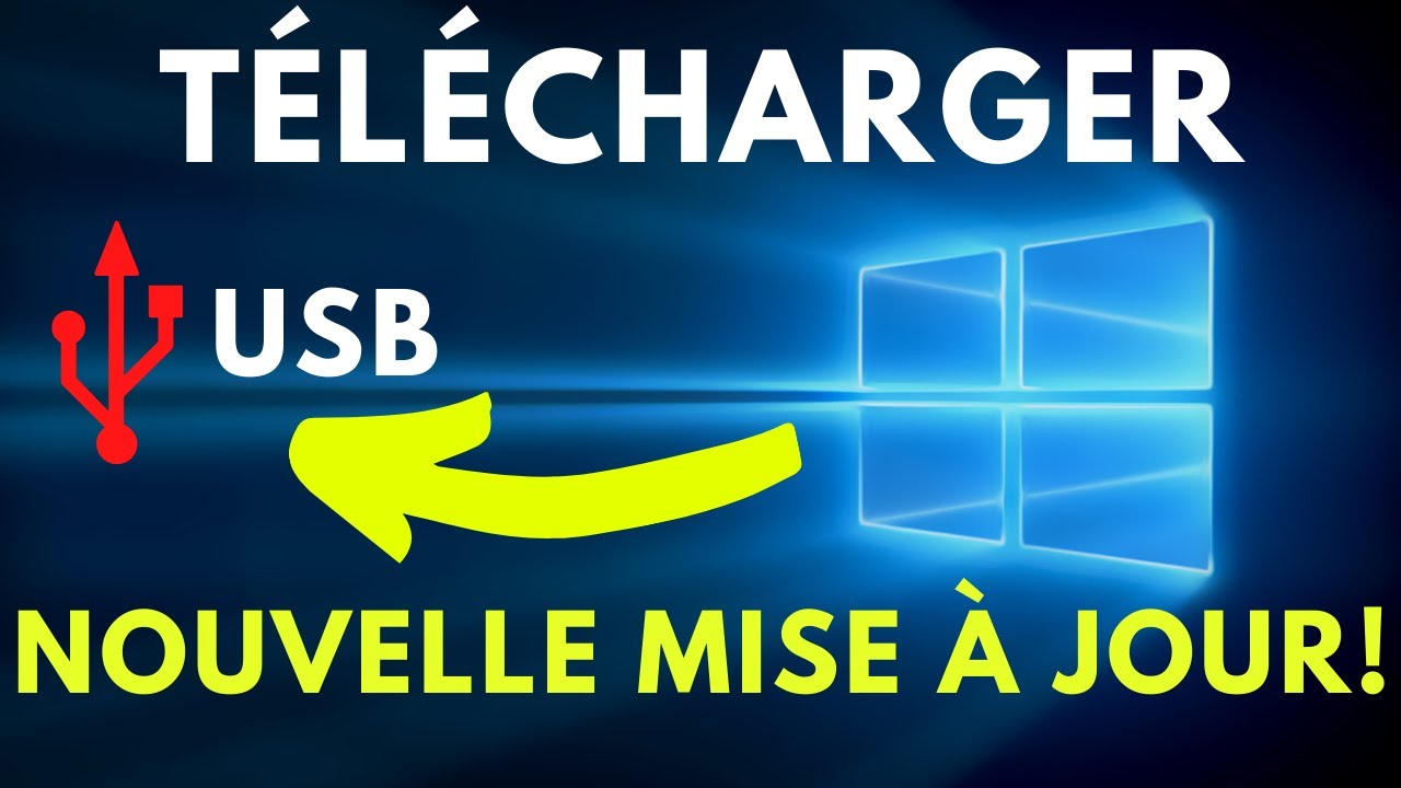 TÉLÉCHARGER WINDOWS 10 SUR CLÉ USB GRATUIT
