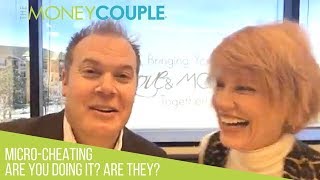 Are You Micro Cheating On Your Spouse?