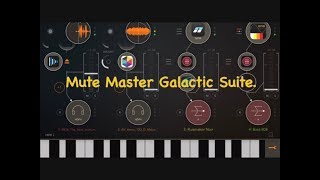 Mute Master Galactica Suite