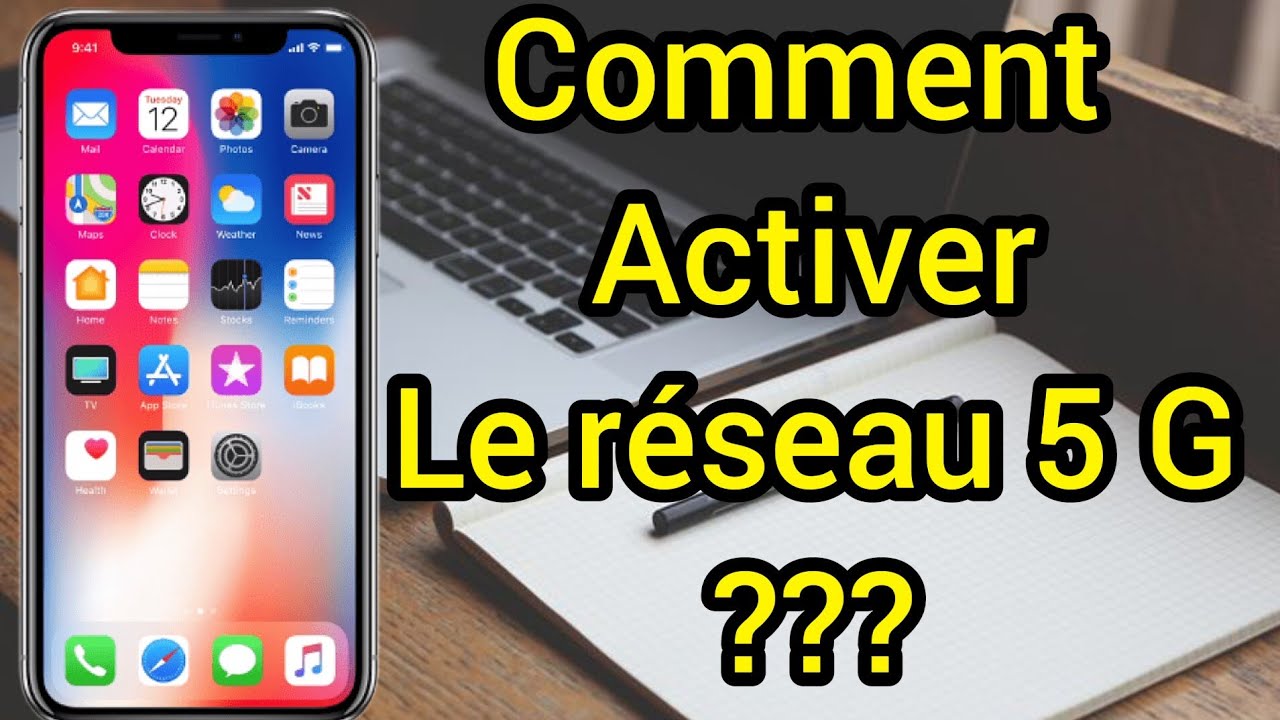Comment Faire Pour Avoir La 5g Sur Son Tel