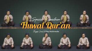 Download Lagu HUWAL QUR'AN | Spesial Ramadhan | D'Day Multimedia MP3