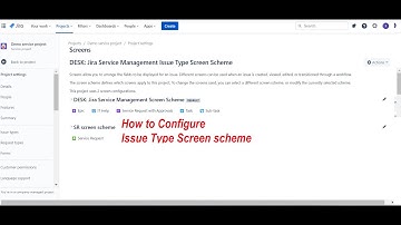 How to configure JIRA Issue type screen scheme