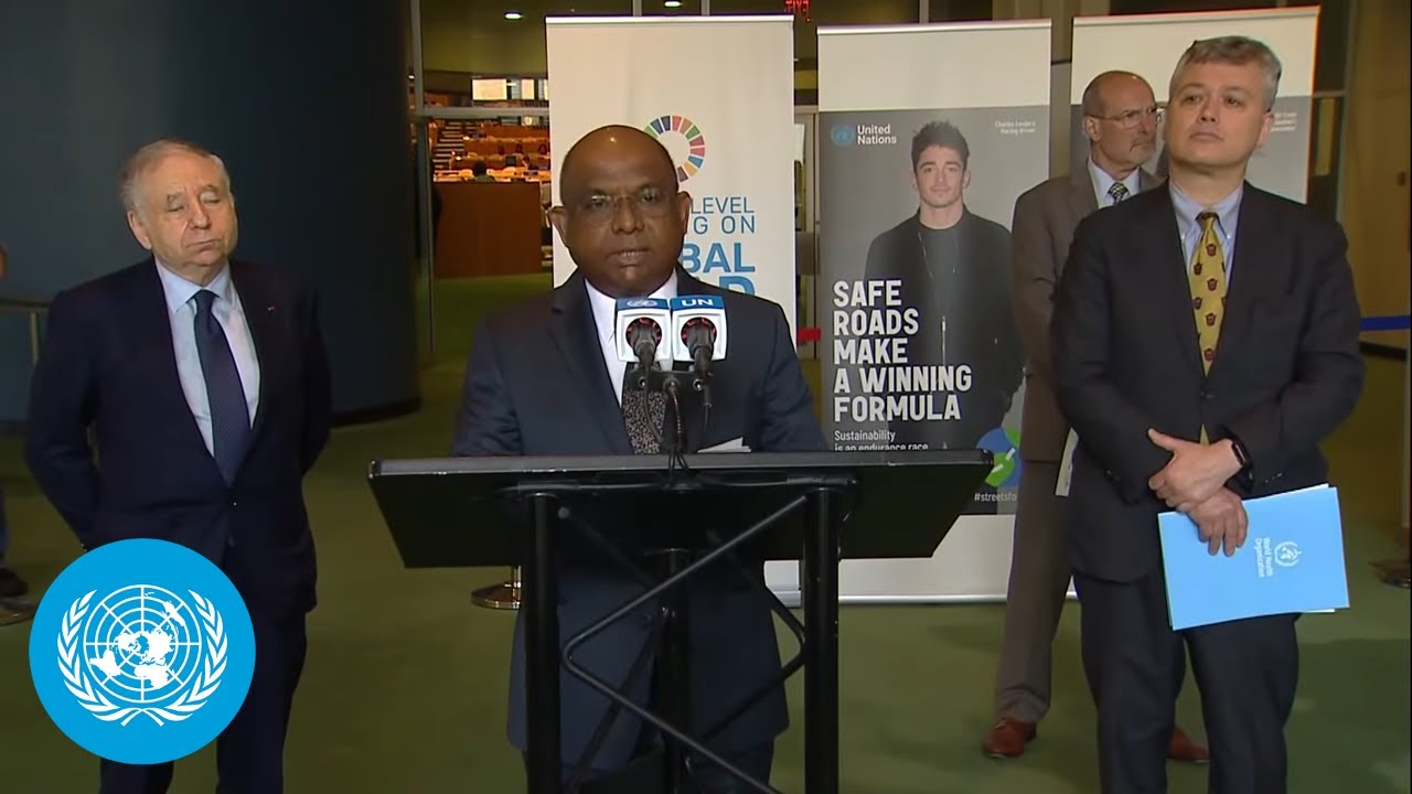 Global Road Safety: GA President, WHO, Special Envoy | General Assembly Stakeout | United Nations