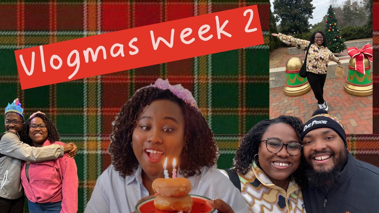 Vlogmas Week 2 & My Birthday 🎄🎂🎉