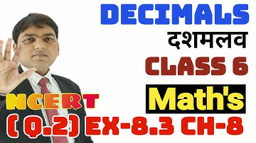 Q 2  Ex 8.3  Decimals  NCERT Maths Class 6th  Chapter 8