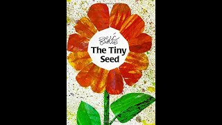 It's Story Time! *The Tiny Seed (1970) by Eric Carle