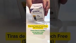 Tiras G-Tech Free com 50 unidades para medição de glicose. #shorts #diabetes #gtech #glicemia