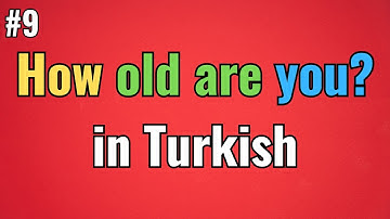 Turkish Video #9 - How to say 