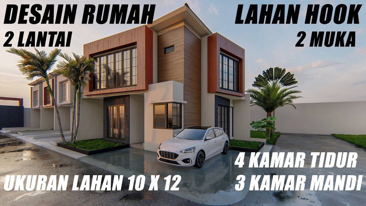 DESAIN RUMAH HOOK 2 LANTAI 2 MUKA DI LAHAN 12 X 10 ADA 4 KAMAR TIDUR