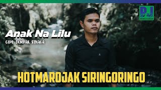 Video voorbeeld van "HOTMAROJAK SIRINGORINGO - ANAK NA LILU (Music Video)"