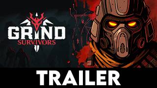 GRIND SURVIVORS - Official Gameplay Trailer