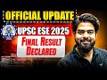 UPSC ESE 2025 FINAL Result OUT