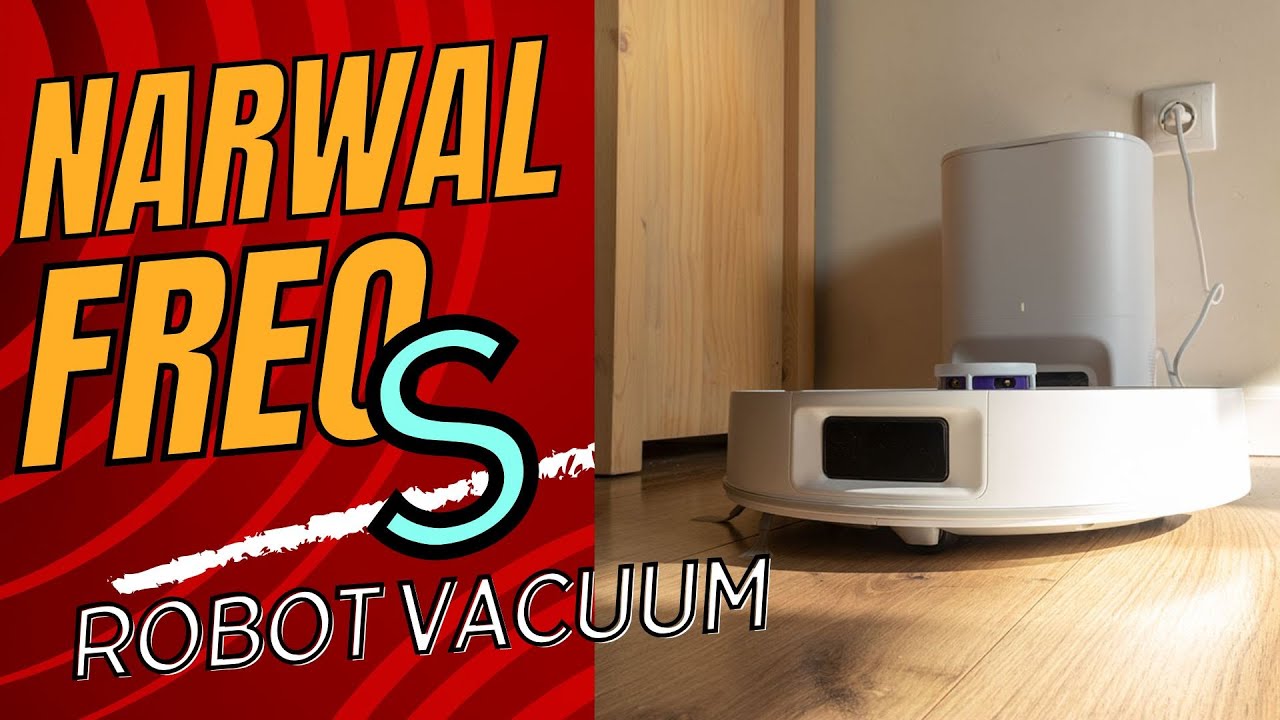 120 Days Care-free - Narwal Freo S Robot Vacuum Review