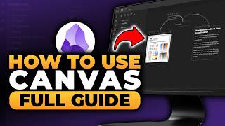 How To Use Obsidian Canvas (𝟮𝟬𝟮𝟲) | BEST FULL GUIDE | NO Yapping, To The Point! | FAST & EASY