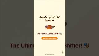 The 'this' Keyword   JavaScript's Shape Shifter #javascript