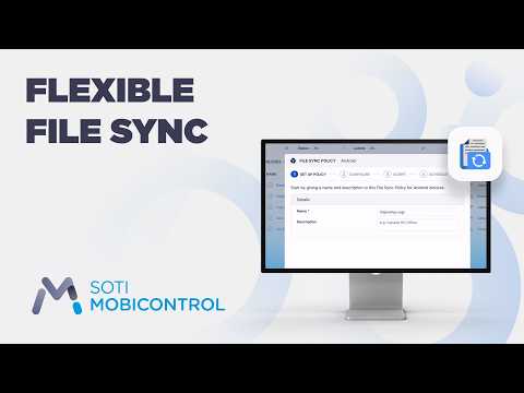 Flexible File Sync | SOTI MobiControl