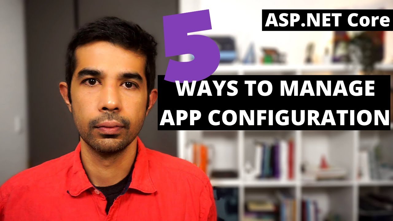 ENVIRONMENT SPECIFIC APP CONFIGURATION   5 Ways To Manage For ASP NET on AZURE  ASPNET Core Series