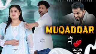 Muqaddar Me Official Video Farmani Naaz Farman Singer Dhadkan Song Sad Song Naaz Musaic