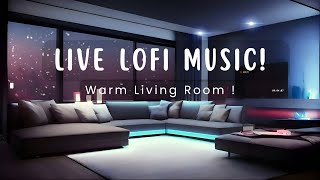 Live Lofi Music! Warm Living Room!