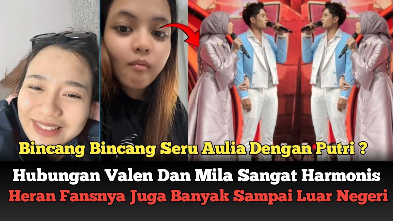 Bincang Bincang Seru Bareng Aulia Dan Putri, Soal Hubungan Milen Yang Buming !