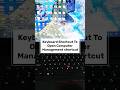 #Keyboard Shortcut To Open Computer Management in #Windows11 #shorts #computer #windows