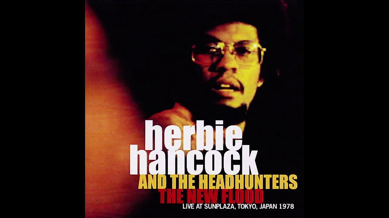 Herbie Hancock and The Headhunters Sun Plaza, 19780928 YouTube