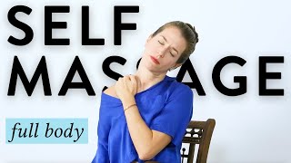 Full Self Massage for Better Sleep and Pain Relief